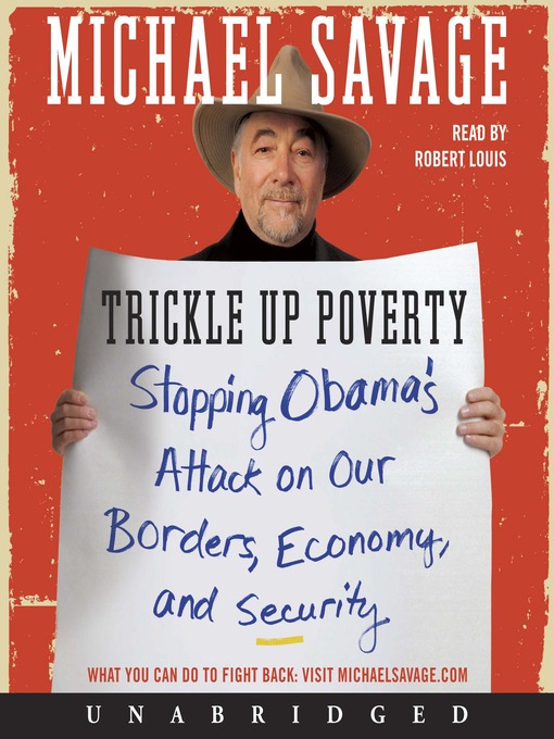 Title details for Trickle Up Poverty by Michael Savage - Available